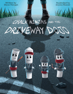 Chalk Ninjas and the Driveway Dojo