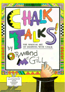 Chalk Talks!