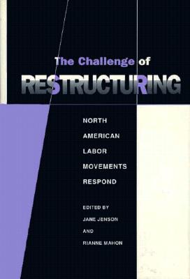 Challenge of Restructuring - Jenson, Jane