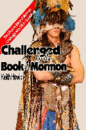 Challenged by the Book of Mormon