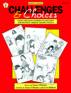 Challenges and Choices: Using Creative Stories to Identify and Resolve Middle Grades Issues