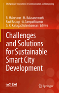 Challenges and Solutions for Sustainable Smart City Development