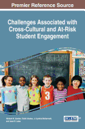 Challenges Associated with Cross-Cultural and at-Risk Student Engagement