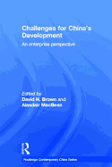 Challenges for China's Development: An Enterprise Perspective
