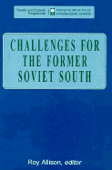 Challenges for the Former Soviet South