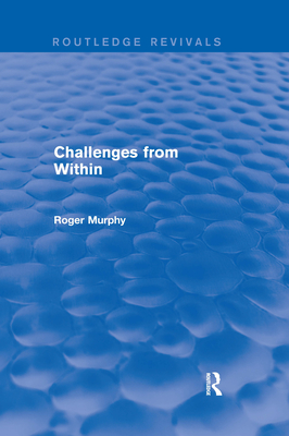 Challenges from Within - Murphy, Roger
