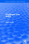 Challenges from within