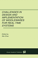 Challenges in Design and Implementation of Middlewares for Real-Time Systems