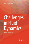 Challenges in Fluid Dynamics: A New Approach