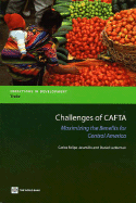 Challenges of Cafta: Maximizing the Benefits for Central America