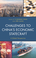 Challenges to China's Economic Statecraft: A Global Perspective
