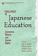 Challenges to Japanese Education: Economics, Reform, and Human Rights