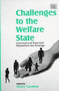 Challenges to the Welfare State: Internal and External Dynamics for Change - Cavanna, Henry (Editor)