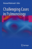 Challenging Cases in Pulmonology
