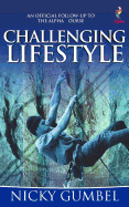 Challenging Lifestyle