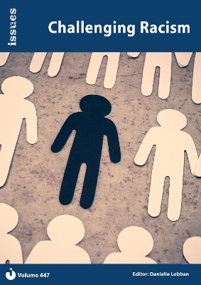 Challenging Racism: Issues: PSHE & RSE Resources For Key Stage 3 & 4 - Lobban, Danielle (Editor)