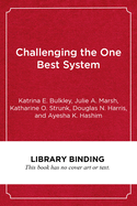 Challenging the One Best System: The Portfolio Management Model and Urban School Governance