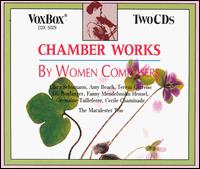 Chamber Works by Women Composers - Macalester Trio; Paul Freed (piano); Tamas Strasser (viola)