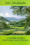 Chamber Works for Piano and Strings