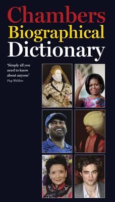Chambers Biographical Dictionary, 9th edition - Chambers, and Bakewell, Joan (Introduction and notes by)