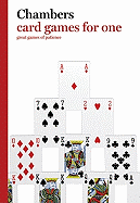 Chambers Card Games for One