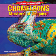 Chameleons: Masters of Disguise!