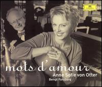 Chaminade: Mots d'Amour - Anne Sofie von Otter (mezzo-soprano); Bengt Forsberg (piano); Nils-Erik Sparf (violin); Peter Jablonski (piano)