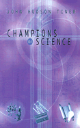 Champions of Science