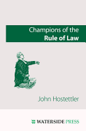Champions of the Rule of Law