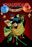 Champions of the Wild Weird West