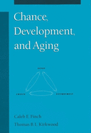 Chance, Development, and Aging