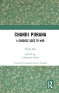Chandi Purana: A Goddess Goes to War