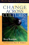 Change Across Cultures: A Narrative Approach to Social Transformation