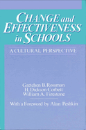 Change and Effectiveness in Schools: A Cultural Perspective