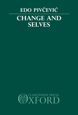 Change and Selves - Pivcevic, Edo
