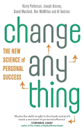 Change Anything: The New Science of Personal Success