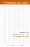 Change.edu: Rebooting for the New Talent Economy