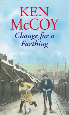 Change For A Farthing - McCoy, Ken
