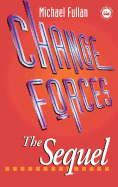 Change Forces - The Sequel