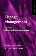Change Management: A Guide to Effective Implementation