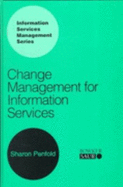 Change Management for Information Services