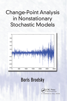 Change-Point Analysis in Nonstationary Stochastic Models - Brodsky, Boris