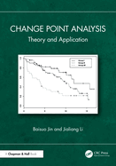 Change Point Analysis: Theory and Application