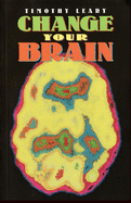 Change Your Brain...