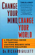 Change Your Mind, Change Your World