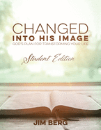 Changed into His Image: Student Edition