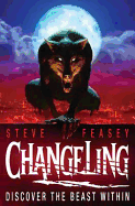 Changeling. by Steve Feasey