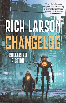 Changelog - Larson, Rich