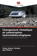 Changement climatique et catastrophes hydrom?t?orologiques