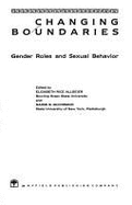 Changing Boundaries: Gender Roles and Sexual Behavior - Allgeier, Elizabeth R. (Editor), and McCormick, Naomi B. (Editor)